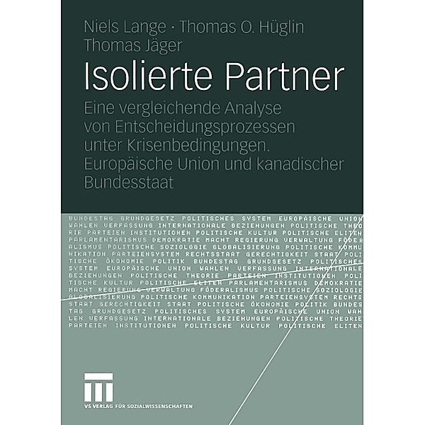 Isolierte Partner, Niels Lange, Thomas O. Hüglin, Thomas Jäger