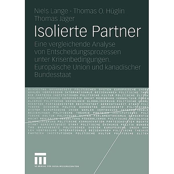 Isolierte Partner, Niels Lange, Thomas O. Hüglin, Thomas Jäger