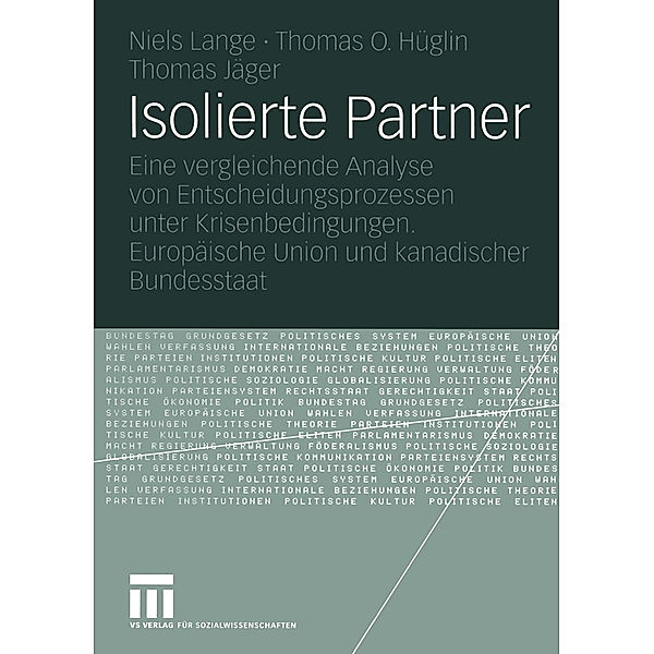 Isolierte Partner, Niels Lange, Thomas O. Hüglin, Thomas Jäger