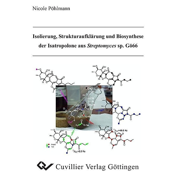 Isolierung, Strukturaufklärung und Biosynthese der Isatropolone aus Streptomyces sp. Gö66