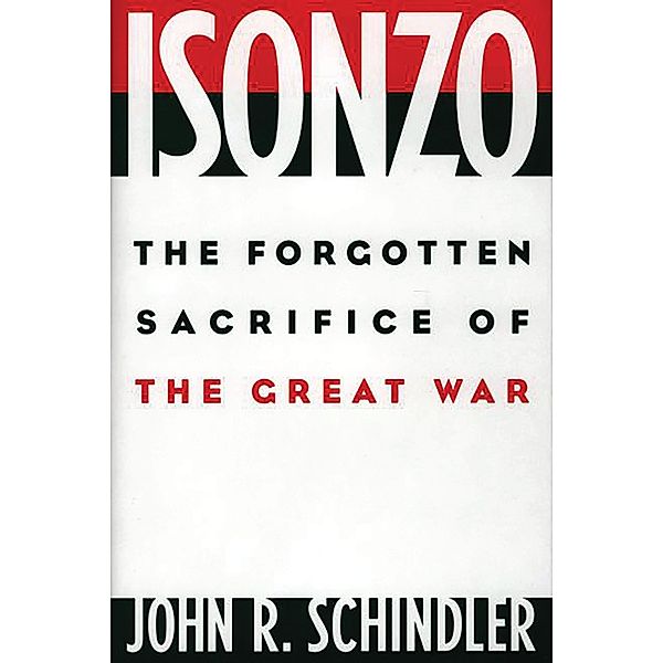 Isonzo, John R. Schindler
