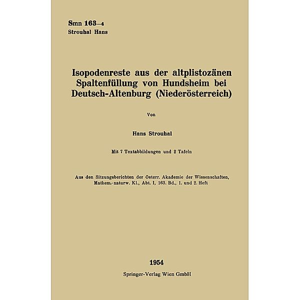 Isopodenreste aus der altplistozänen Spaltenfüllung von Hundsheim bei Deutsch-Altenburg (Niederösterreich) / Sitzungsberichte der Österreichischen Akademie der Wissenschaften, Hans Strouhal