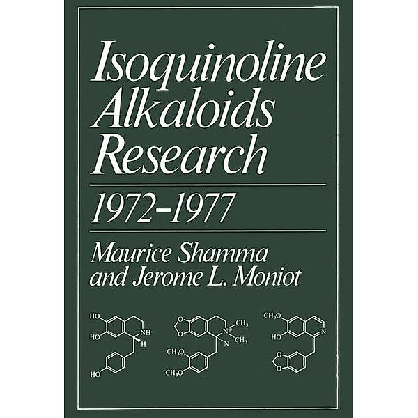 Isoquinoline Alkaloids Research 1972-1977