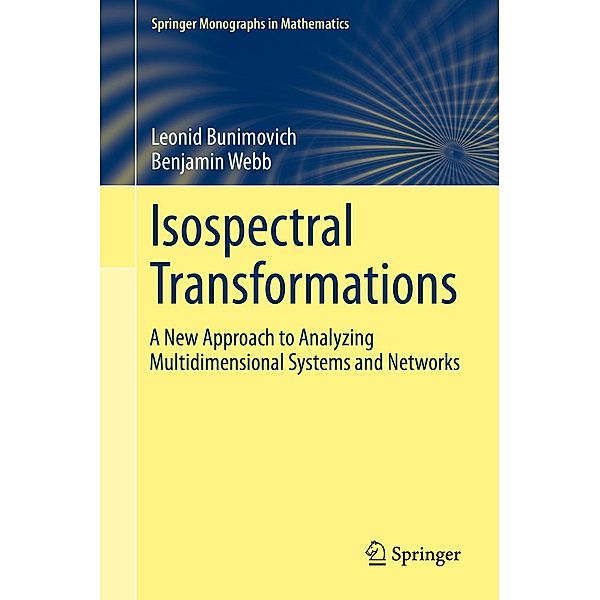 Isospectral Transformations / Springer Monographs in Mathematics, Leonid Bunimovich, Benjamin Webb
