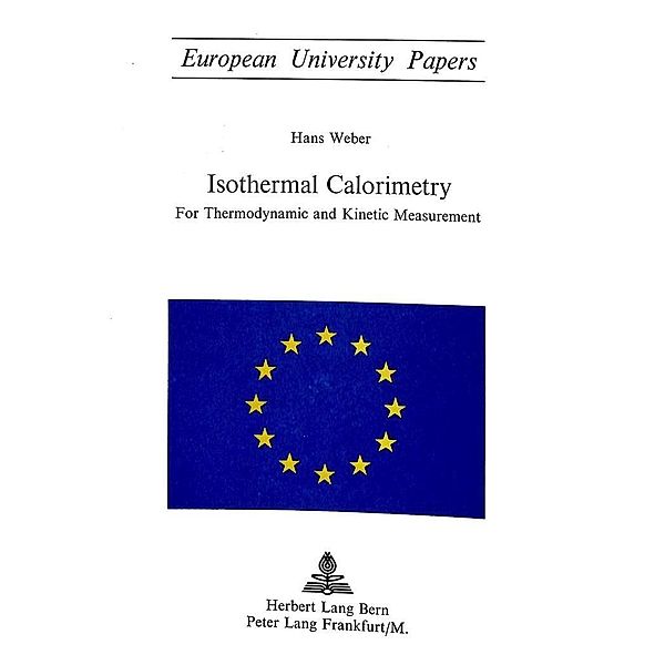 Isothermal Calorimetry, Hans Weber