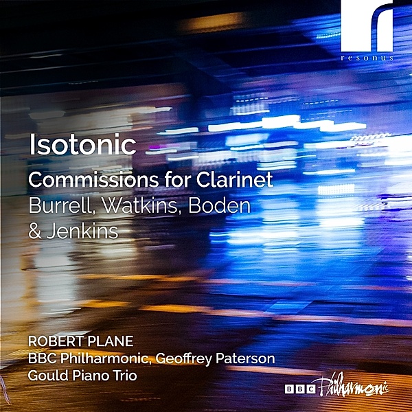 Isotonic: New Commissions For Clarinet, Robert Plane, Gould Piano Trio, Geoffrey Paterson, Bb