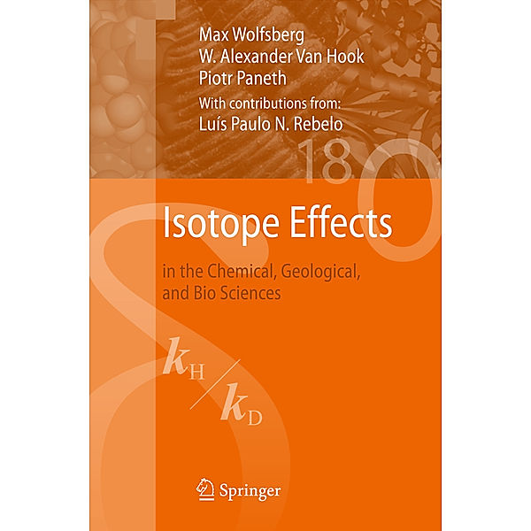 Isotope Effects, Max Wolfsberg, W. Alexander Van Hook, Piotr Paneth, Luís Paulo N. Rebelo