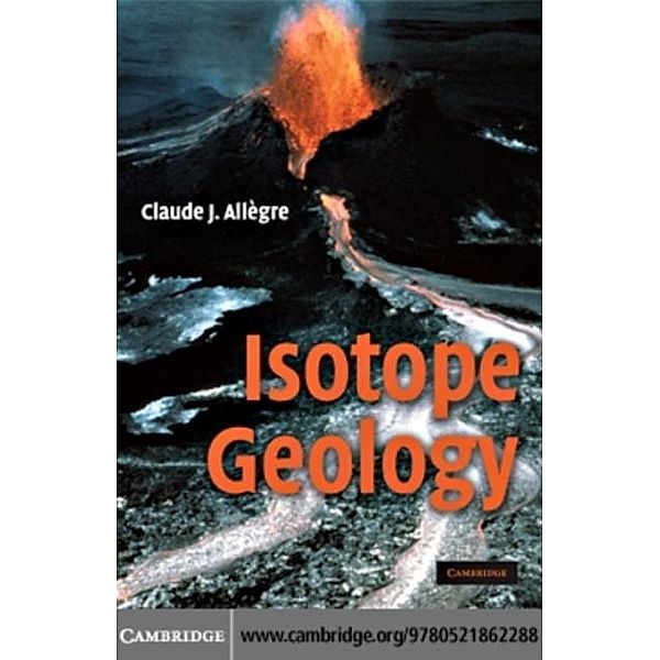 Isotope Geology, Claude J. Allegre