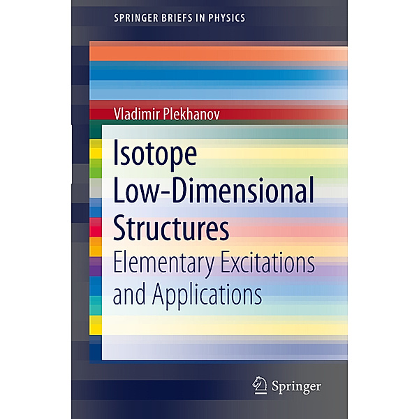Isotope Low-Dimensional Structures, Vladimir G. Plekhanov