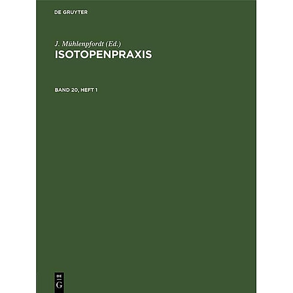 Isotopenpraxis. Band 20, Heft 1