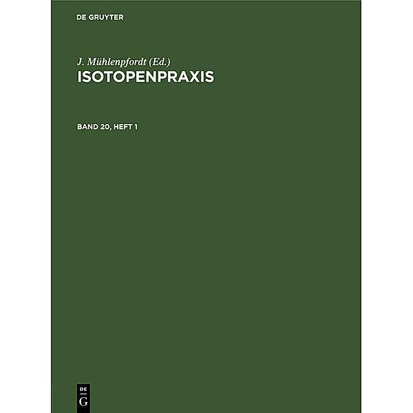 Isotopenpraxis. Band 20, Heft 1