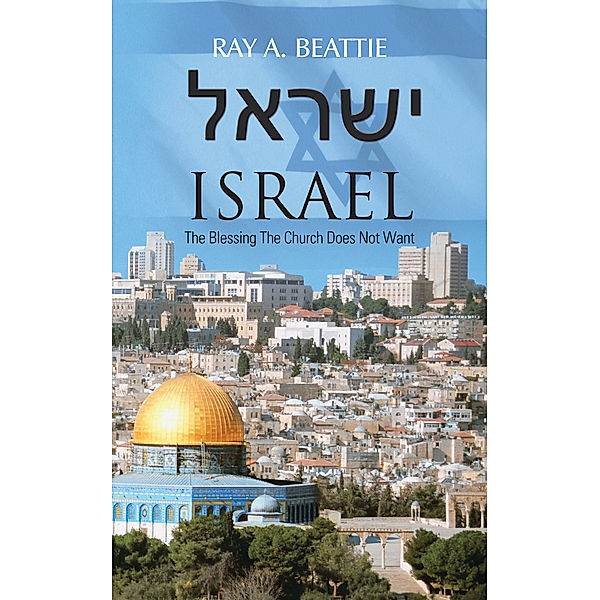 ????? Israel, Ray A. Beattie