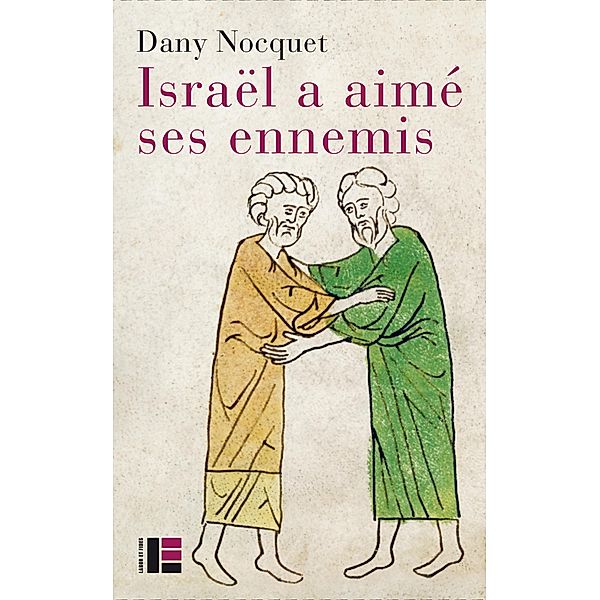 Israël a aimé ses ennemis, Dany Nocquet