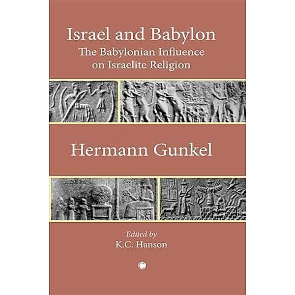 Israel and Babylon, Hermann Gunkel