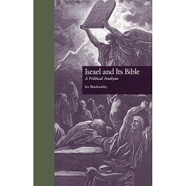 Israel and Its Bible, Ira Sharkansky
