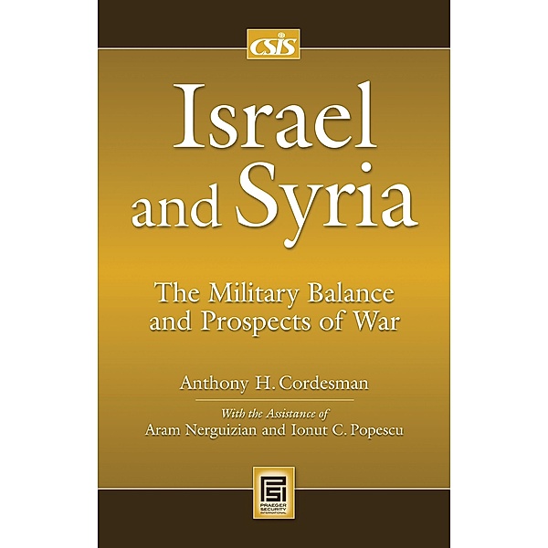 Israel and Syria, Anthony H. Cordesman, Aram Nerguizian, Inout C. Popescu