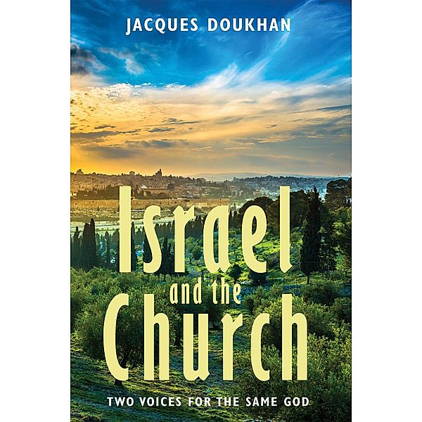 Israel and the Church, Jacques Doukhan