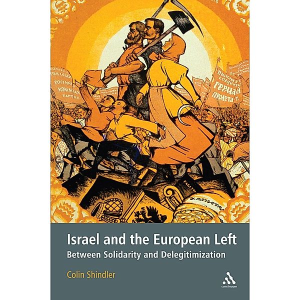 Israel and the European Left, Colin Shindler