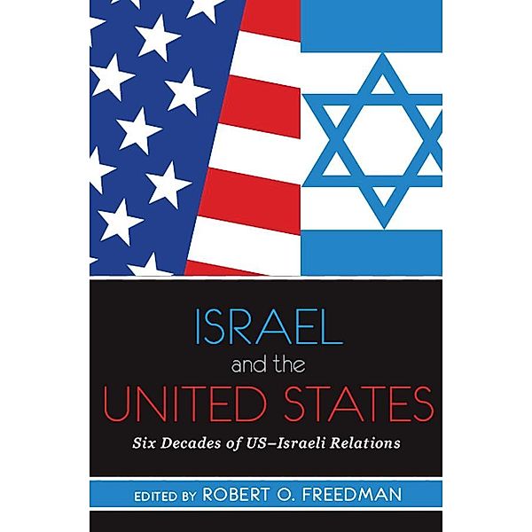 Israel and the United States, Robert Freedman