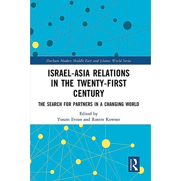 Israel-Asia Relations in the Twenty-First Century