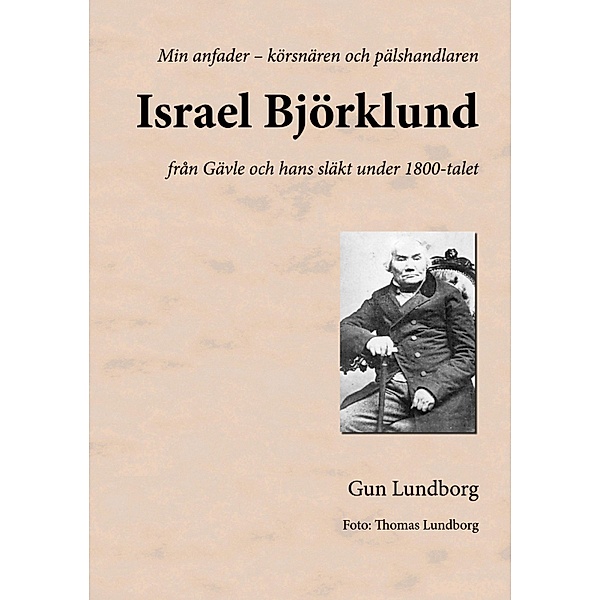 Israel Björklund, Gun Lundborg