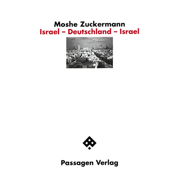 Israel - Deutschland - Israel, Moshe Zuckermann