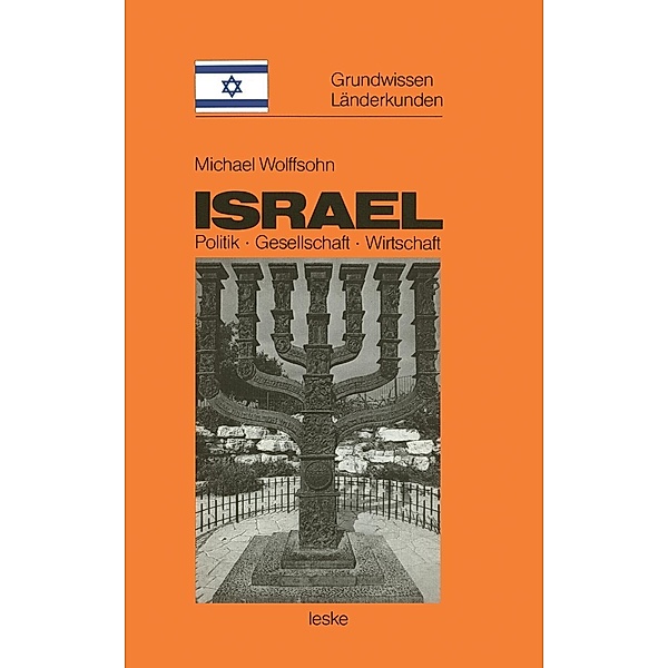 Israel / Grundwissen - Länderkunden Bd.3, Michael Wolffsohn