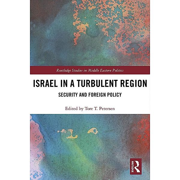 Israel in a Turbulent Region