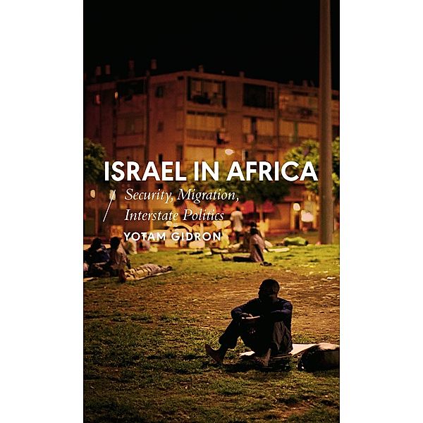 Israel in Africa, Yotam Gidron