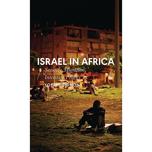 Israel in Africa / African Arguments, Yotam Gidron