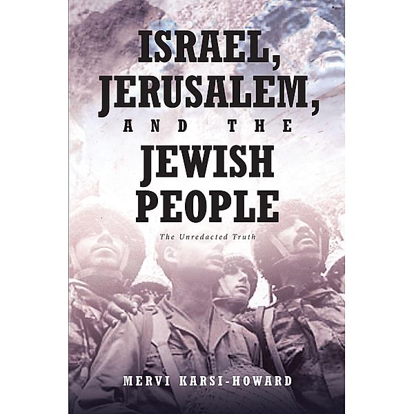 Israel, Jerusalem, and The Jewish People, Mervi Karsi-Howard