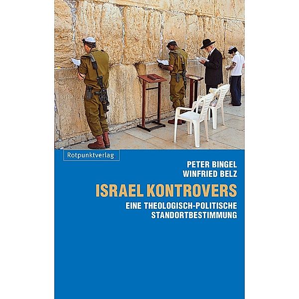 Israel kontrovers, Peter Bingel, Winfried Belz