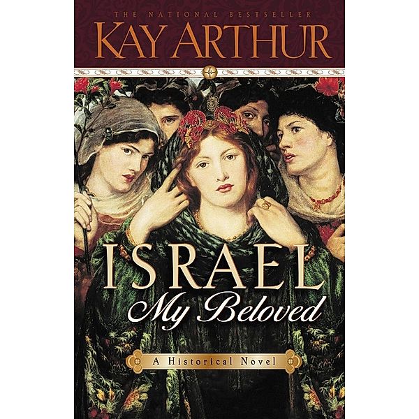 Israel, My Beloved, Kay Arthur