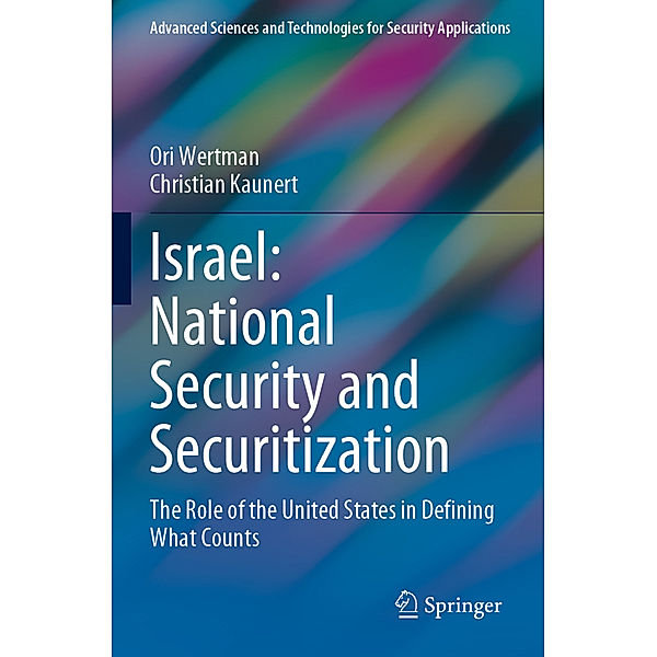 Israel: National Security and Securitization, Ori Wertman, Christian Kaunert