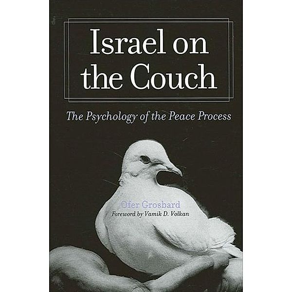 Israel on the Couch / SUNY series in Israeli Studies, Ofer Grosbard