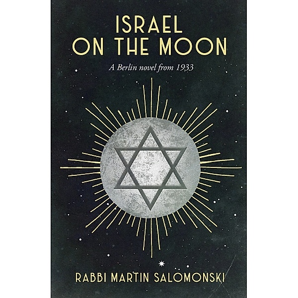 Israel on the Moon, Rabbi Martin Salomonski