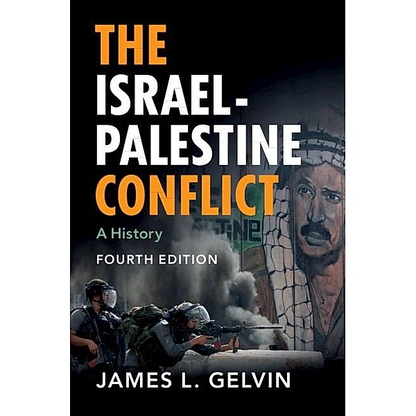 Israel-Palestine Conflict, James L. Gelvin