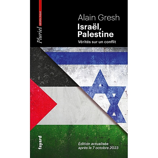 Israël, Palestine / Pluriel, Alain Gresh