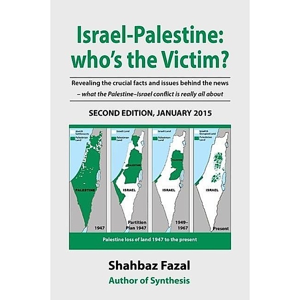 Israel-Palestine: who's the Victim?, Shahbaz Fazal