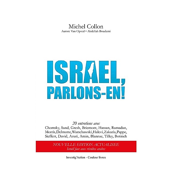 Israël, parlons-en!, Michel Collon