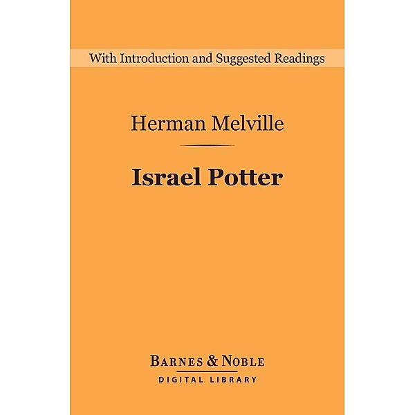 Israel Potter (Barnes & Noble Digital Library) / Barnes & Noble Digital Library, Herman Melville