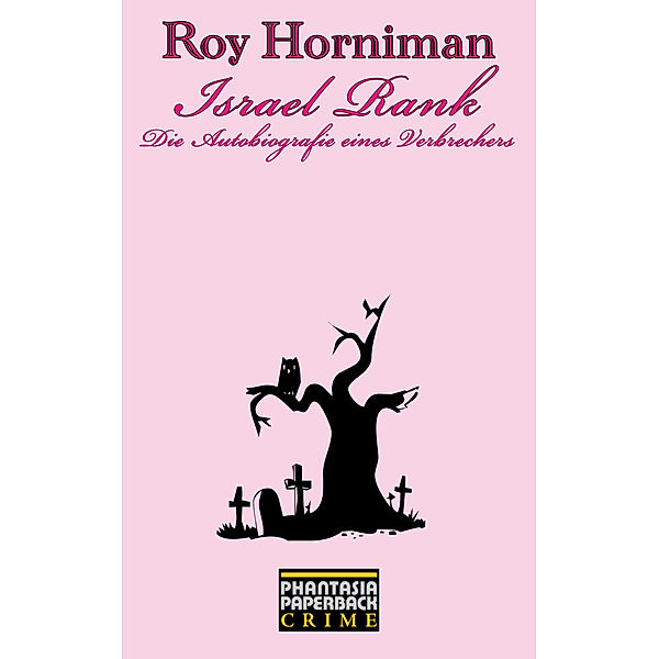 Israel Rank, Roy Horniman