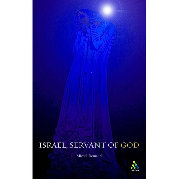 Israel, Servant of God, Michel Remaud