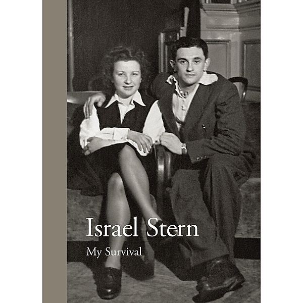 Israel Stern - My Survival, Israel Stern