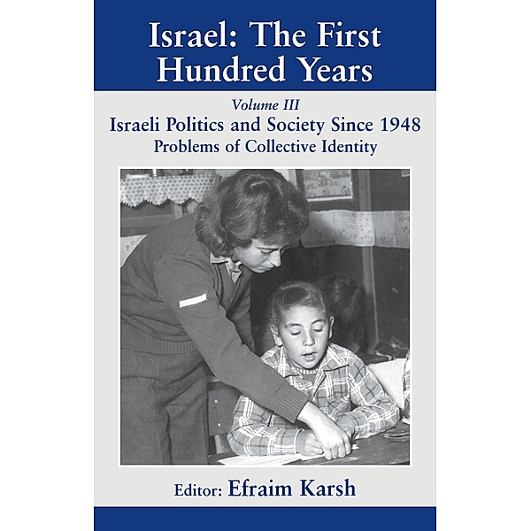 Israel: The First Hundred Years
