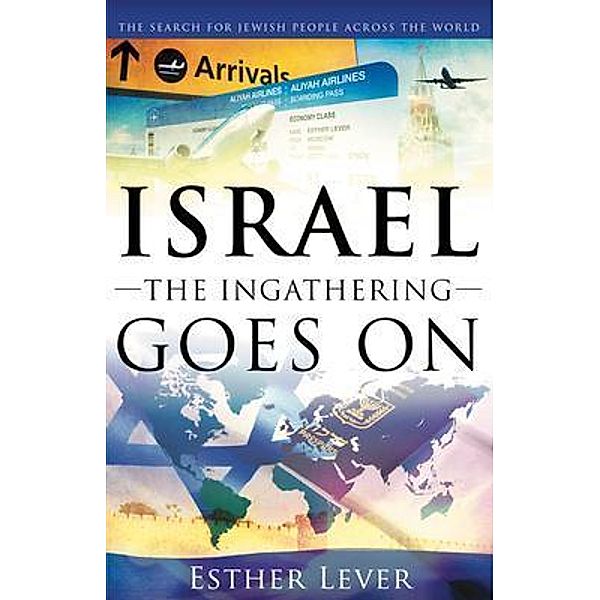 Israel, The Ingathering Goes On, Esther Lever