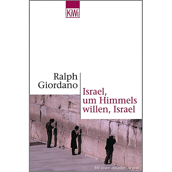 Israel, um Himmels willen, Israel, Ralph Giordano