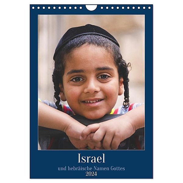 Israel und hebräische Namen Gottes (Wandkalender 2024 DIN A4 hoch), CALVENDO Monatskalender, HebrewArtDesigns Marena Camadini Zara