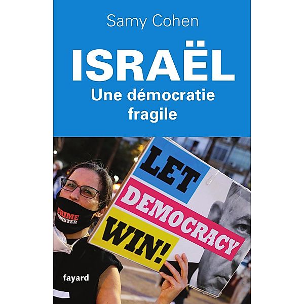 Israël, une démocratie fragile / Essais, Samy Cohen