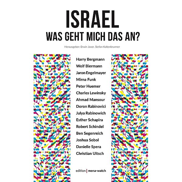 Israel. Was geht mich das an?, Erwin Javor